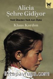 Alicia Şehre Gidiyor