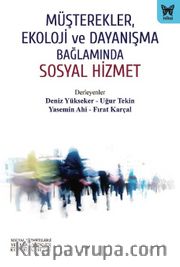 Müşterekler, Ekoloji ve Dayanışma Bağlamında Sosyal Hizmet