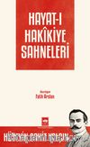 Hayat-ı Hakîkiye Sahneleri