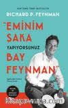 Eminim Şaka Yapıyorsunuz Bay Feynman & Meraklı Bir Şahsiyetin Maceraları