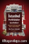 İstanbul Perili Köşkler Kent Rehberi & İstanbul'un Tarihi Yapılarındaki Mitler ve Hayalet Öyküleri