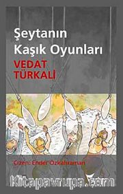 Şeytanın Kaşık Oyunları