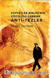 Sovyetler Birliği'nin Çözülüşü Üzerine Anti-Tezler