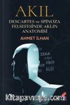 Akıl & Descartes ve Spinoza Felsefesinde Aklın Anatomisi