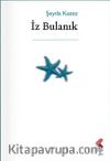 İz Bulanık