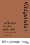 Wittgenstein: Cambridge Dersleri 1930-1933 G.E. Moore'un Notlarından