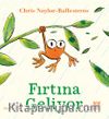 Fırtına Geliyor
