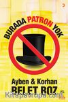 Burada Patron Yok