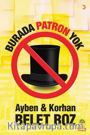 Burada Patron Yok