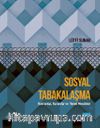 Sosyal Tabakalaşma - Kavramlar, Kuramlar ve Temel Meseleler