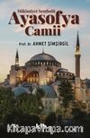 Hâkimiyet Sembolü Ayasofya Camii