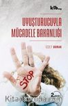 Uyuşturucuyla Mücadele Bakanlığı