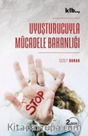 Uyuşturucuyla Mücadele Bakanlığı