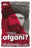 Hangi Cemaleddin Afgani?