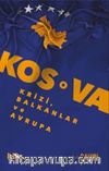 Kosova Krizi, Balkanlar ve Avrupa