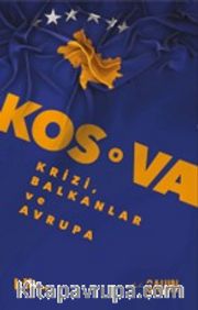 Kosova Krizi, Balkanlar ve Avrupa