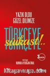 Türkçeye Suikast!