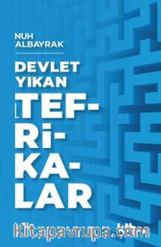 Devlet Yıkan Tefrikalar