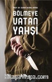 Bölmeye Vatan Yahşi