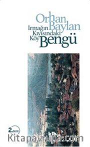 Irmağın Kıyısındaki Köy Bengü