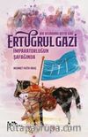 İmparatorluğun Şafağında Ertuğrul Gazi