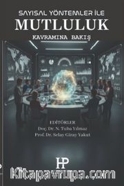 Sayısal Yöntemler ile Mutluluk Kavramına Bakış