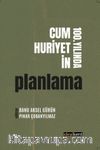 Cumhuriyetin 100. Yılında Planlama