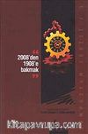2008'den 1908'e Bakmak