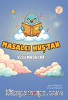 Masalcı Kuştan Sesli Masallar