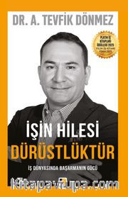 İşin Hilesi Dürüstlüktür
