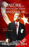 Atatürk'ten Türkiye'ye Işık Tutan Konuşmalar (Cep Boy)