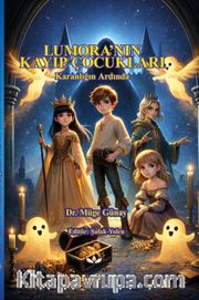 Lumora'nın Kayıp Çocukları <br /> Karanlığın Ardında