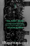 Taş, Kağıt, Bıçak & Modern Türkiye'de Hapishaneler, Mahpuslar ve Ceza Siyaseti (1923-1950)