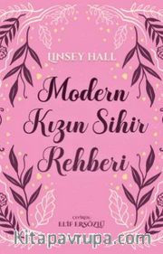 Modern Kızın Sihir Rehberi