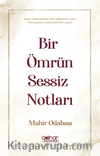 Bir Ömrün Sessiz Notları