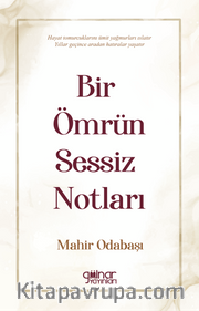 Bir Ömrün Sessiz Notları