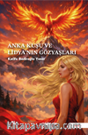 Anka Kuşu ve Lidya'nın Gözyaşları
