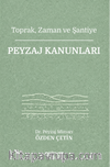 Toprak, Zaman ve Şantiye Peyzaj Kanunları