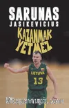 Kazanmak Yetmez & Hayatım ve Basketbolum