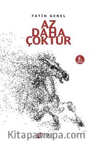 Az Daha Çoktur