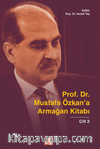 Prof. Dr. Mustafa Özkan'a Armağan Kitabı-2
