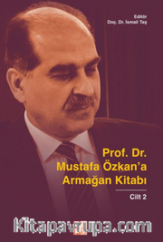 Prof. Dr. Mustafa Özkan'a Armağan Kitabı-2