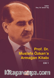 Prof. Dr. Mustafa Özkan'a Armağan Kitabı-1