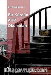 Bir Kürd'ün AKP Okumaları