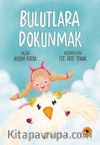 Bulutlara Dokunmak
