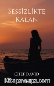 Sessizlikte Kalan