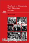 Cumhuriyet Döneminde Türk Tiyatrosu (1923–1983)