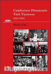 Cumhuriyet Döneminde Türk Tiyatrosu (1923–1983)