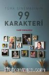 Türk Sinemasının 99 Karakteri
