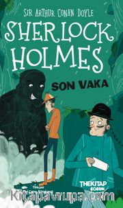 Sherlock Holmes / Son Vaka